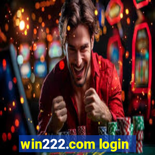 win222.com login